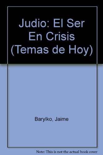 JUDIO, EL SER EN CRISIS | Jaime Barilko