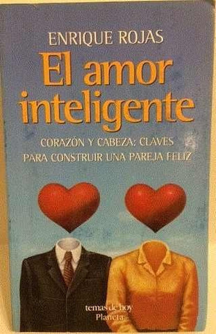 El amor inteligente* | Enrique Rojas