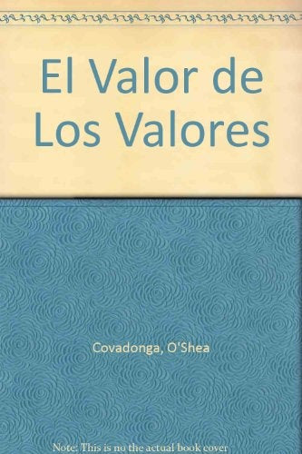 El valor de los valores* | covadonga O´Shea