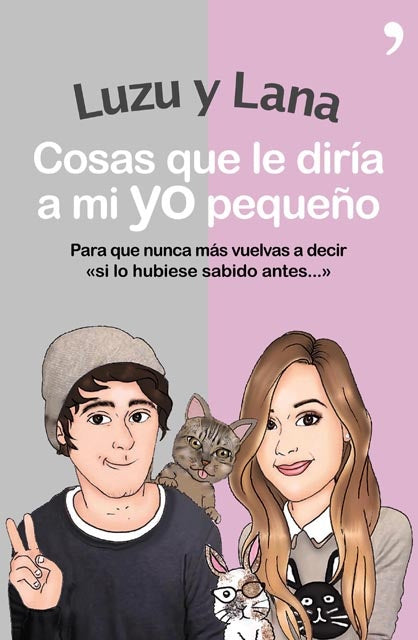 COSAS QUE LE DIRIA A MI YO PEQUEÃO | LUZU Y LANA