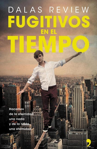 FUGITIVOS EN EL TIEMPO.. | Dalas Review