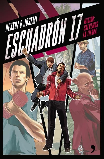 escuadron 17. mision: salvemos la tierra | nexxuz &  josemi