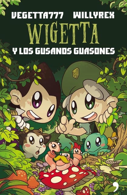 WIGETTA Y LOS GUSANOS GUASONES*..C | VEGETTA777 WILLYREX