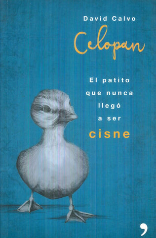 El patito que nunca llego a ser cisne | David Calvo Celopan