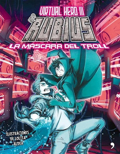 VIRTUAL HERO III. RUBIUS. MASCARA DEL TROLL*.. | el rubius