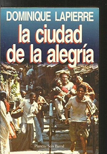 La ciudad de la alegria | Dominique Lapierre