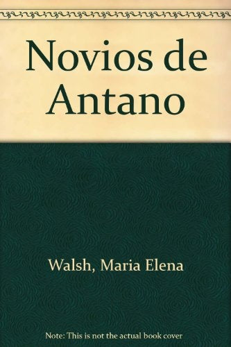 Novios de antaño-F | María Elena Walsh