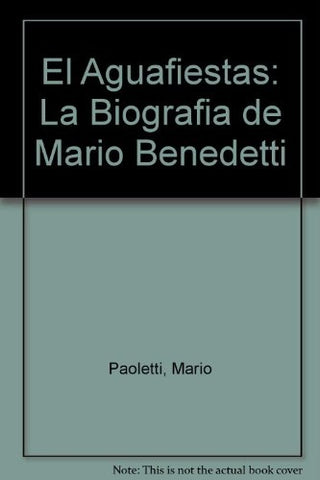 **EL AGUAFIESTAS.. | Mario Paoletti