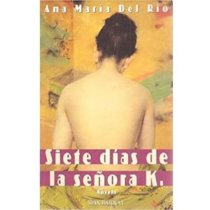 SIETE DIAS DE LA SEÑORA K.F