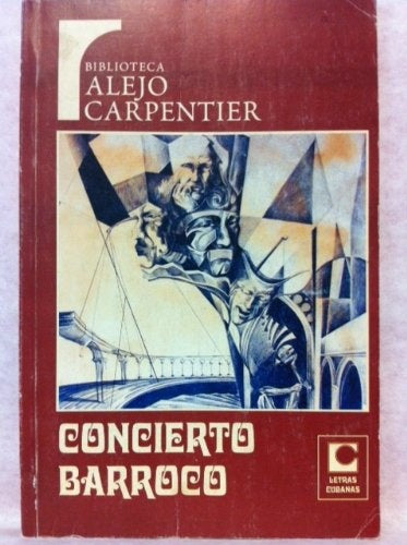 CONCIERTO BARROCO  | Alejo Carpentier