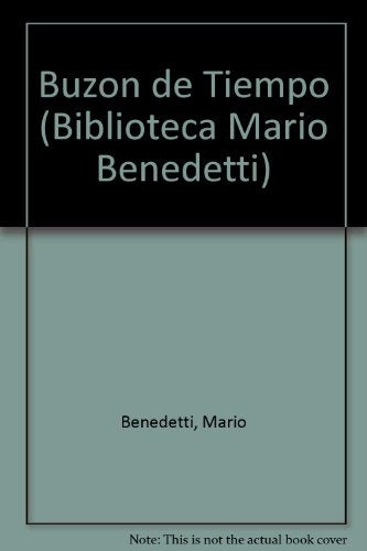BUZON DE TIEMPO.. | MARIO BENEDETTI