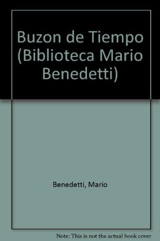 BUZON DE TIEMPO.. | MARIO BENEDETTI