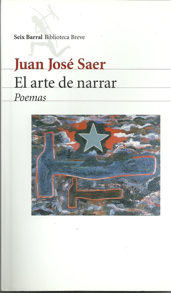 Arte de narrar, El | Juan José Saer