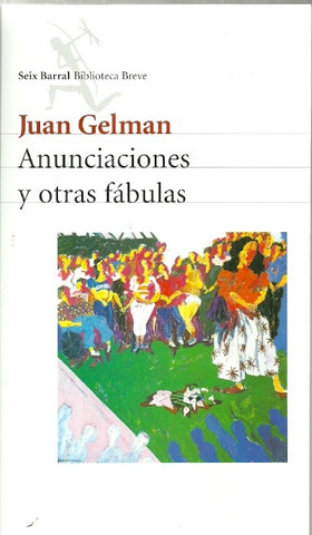 Anunciaciones y otras fábulas* | Juan Gelman