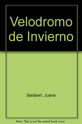 VELÓDROMO DE INVIERNO | Juana Salabert