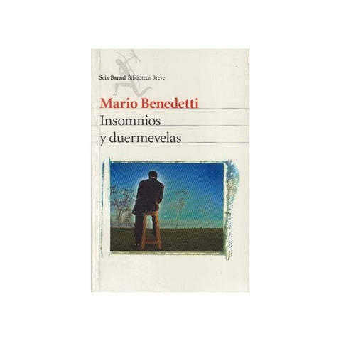 INSOMNIOS Y DUERMEVELAS | MARIO BENEDETTI