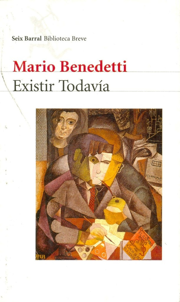 EXISTIR TODAVIA*.. | MARIO BENEDETTI
