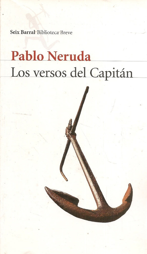 LOS VERSOS DEL CAPITAN  | PABLO NERUDA