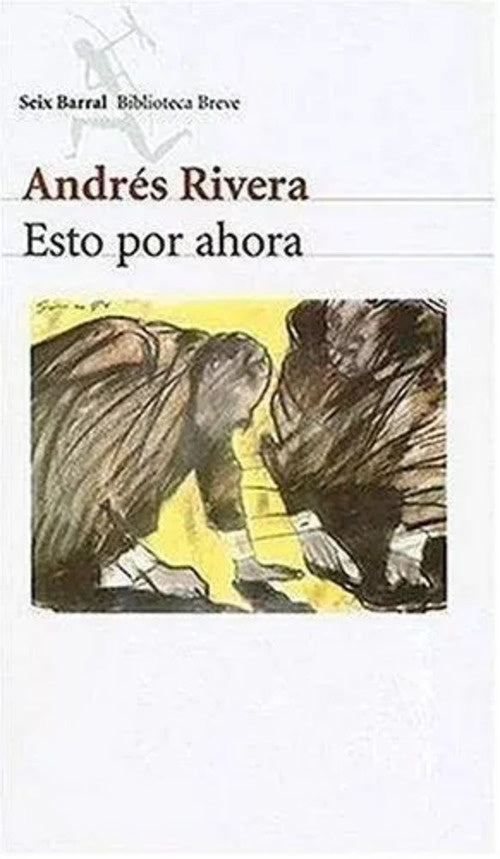 ESTO POR AHORA.. | Andrés Rivera