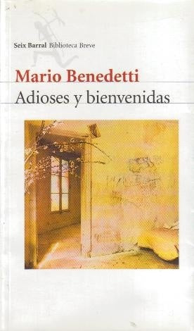 ADIOSES Y BIENVENIDAS* | MARIO BENEDETTI
