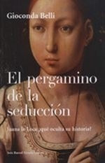 EL PERGAMINO DE LA SEDUCCIÓN*.. | Giaconda Belli