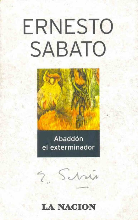 ABADDON EL EXTERMINADOR | Ernesto Sábato