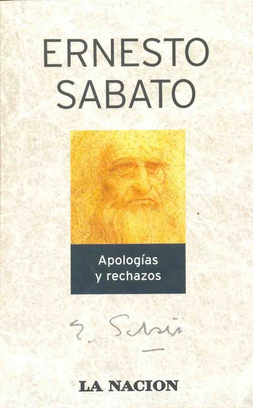 APOLOGIA Y RECAHZOS | Ernesto Sábato