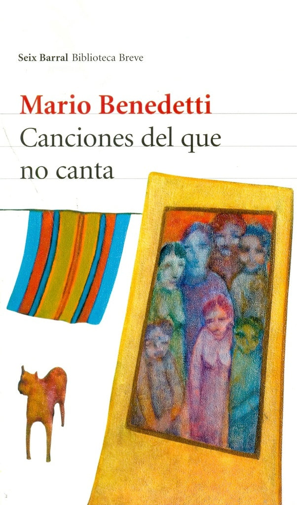 CANCIONES DEL QUE NO CANTA* | MARIO BENEDETTI