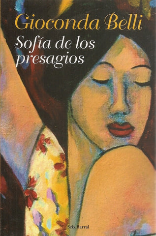 SOFÍA DE LOS PRESAGIOS | Gioconda Belli