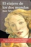 EL VIAJERO DE DOS MUNDOS.. | Juan TAFUR
