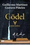Gödel (para todos) | Guillermo Martínez