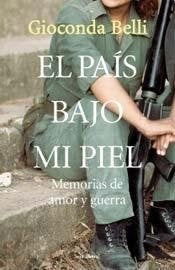 El pais bajo mi piel* | Gioconda Belli