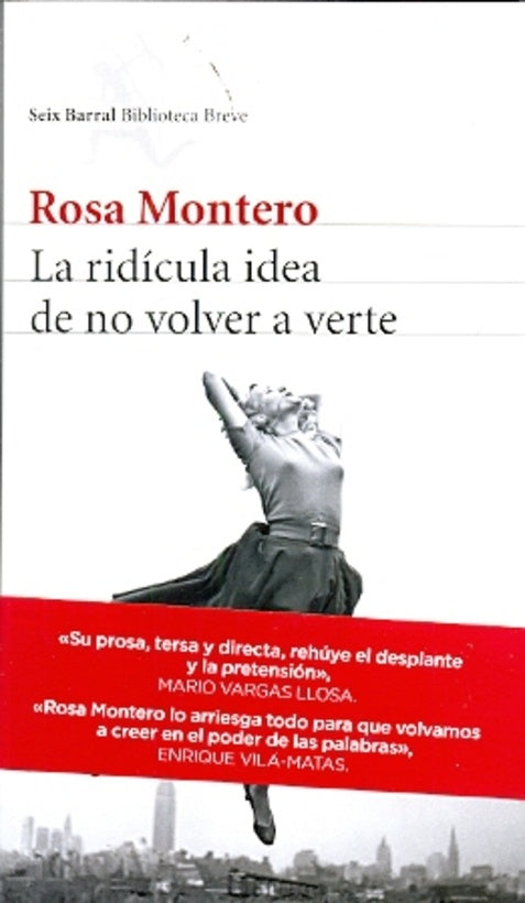 la ridicula idea de no volver a verte | Rosa Montero