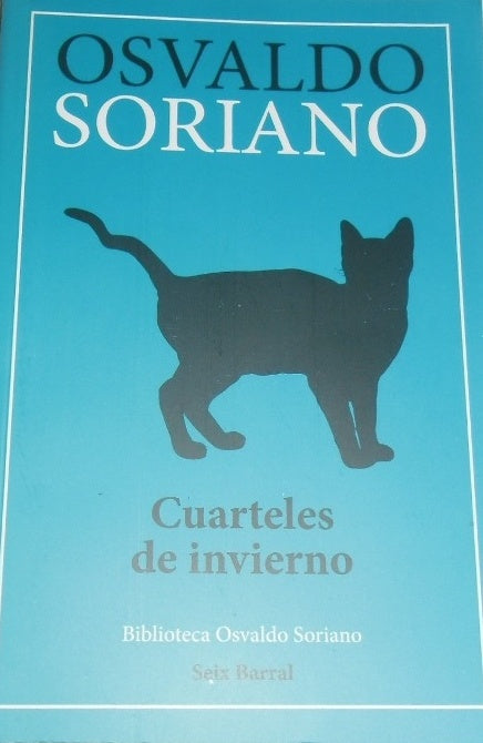 CUARTELES DE INVIERNO | Osvaldo Soriano