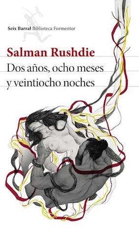 dos anos, ocho meses y veintiocho noches | Salman Rushdie