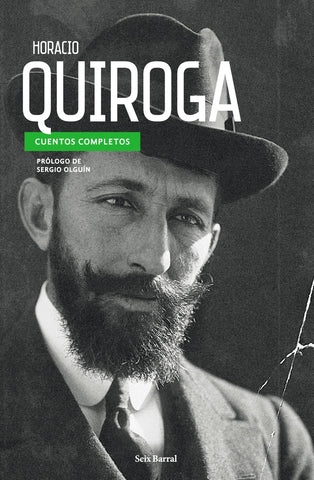 CUENTOS COMPLETOS | Horacio Quiroga