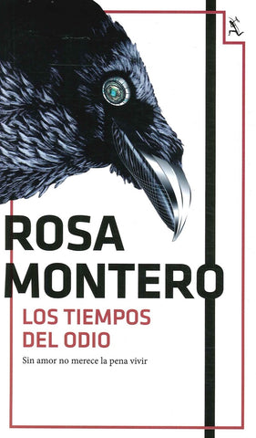 LOS TIEMPOS DEL ODIO.. | Rosa Montero