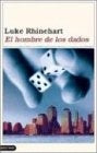 El hombre de los dados | Luke Rhinehart