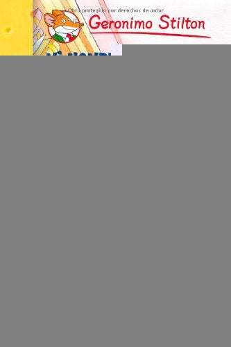 MI NOMBRE ES STILTON. GERONIMO STILTON | Gerónimo Stilton