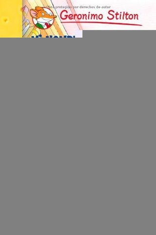 MI NOMBRE ES STILTON. GERONIMO STILTON | Gerónimo Stilton