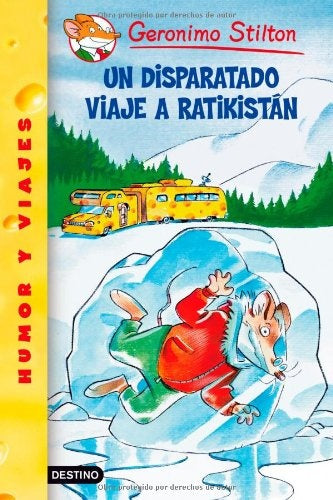 UN DISPARATADO VIAJE A RATIKISTAN  (FALLADO) | Gerónimo Stilton
