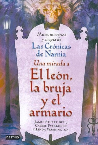 UNA MIRADA A "EL LEON LA BRUJA Y EL ARMARIO" | James Stuart Bell