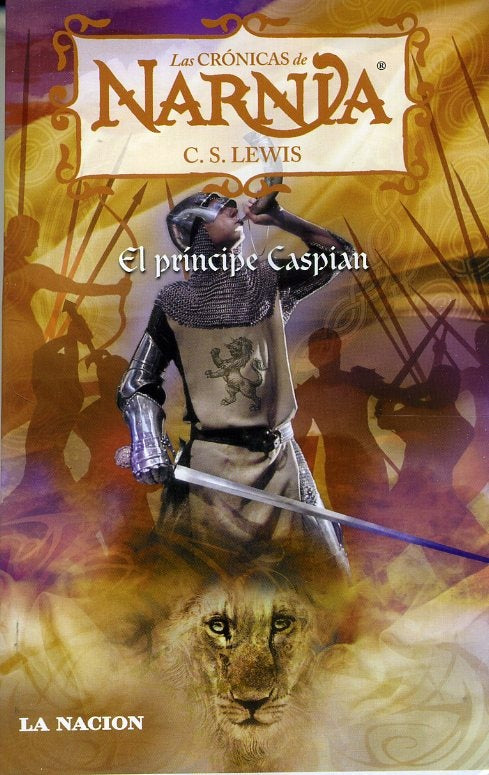 EL PRINCIPE CASPIAN. LAS CRONICAS DE NARNIA | C. S. Lewis