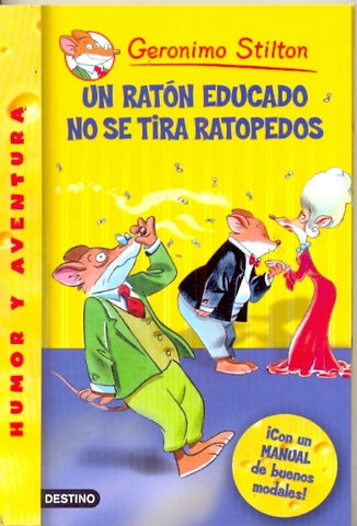 Un raton educado no se tira ratopedos* | Gerónimo Stilton