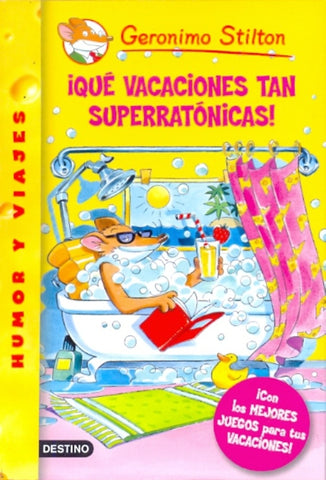 Â¡STILTON 22. QUE VACACIONES TAN SUPERRATONICAS! | Gerónimo Stilton