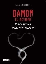 Damon El retorno, cronicas vampiricas v | L.J. Smith
