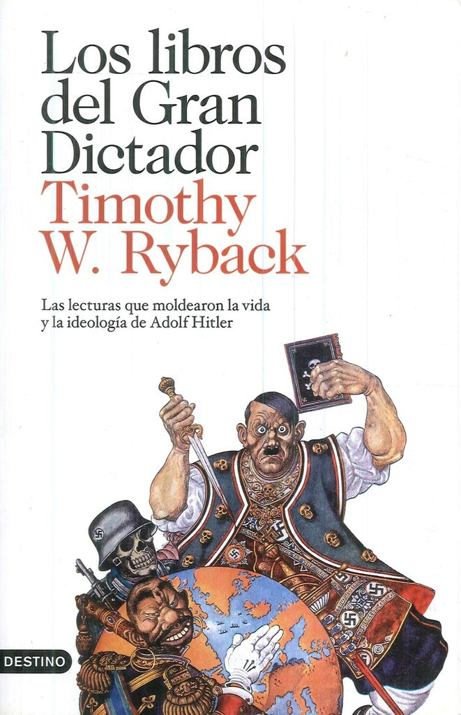 Los libros del Gran Dictador | Timothy W. Ryback
