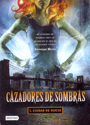 CAZADORES DE SOMBRAS 1.CIUDAD DE HUESOS