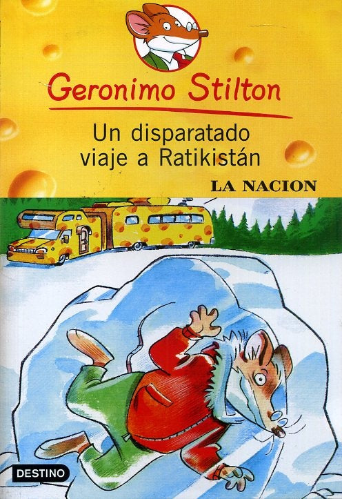 UN DISPARATADO VIAJE A RATIKISTAN (GERONIMO STILTON 5) | Gerónimo Stilton