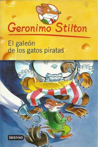 El galeón de los Gatos Piratas | Gerónimo Stilton